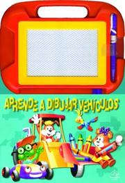Cover of: Aprende a dibujar vehiculos: Drawing on the Go, Spanish-Language Edition (Aprender es divertido!)