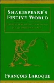 Cover of: Shakespeare's festive world: Elizabethan seasonal entertainment and the professional stage