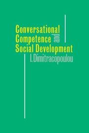 Conversational Competence and Social Development by Ioanna Dimitracopoulou