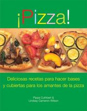Cover of: Pizza! (Pizza) by Pippa Cuthbert, Lindsay Cameron Wilson