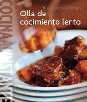 Cover of: Williams-Sonoma. Cocina al Instante: Olla de cocimiento lento