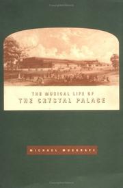Cover of: The musical life of the Crystal Palace