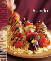 Cover of: Williams-Sonoma. Cocina al Instante: Asando (Coleccion Williams-Sonoma)