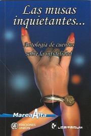 Cover of: Las Musas Inquietantes: Antologia de Cuentos Sobre la Infidelidad (Coleccion Marea Alta)