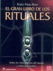 Cover of: El gran libro de los rituales by Pedro Palao Pons