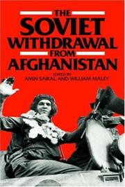 Cover of: The Soviet withdrawal from Afghanistan by edited by Amin Saikal and William Maley.