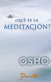 Cover of: Que es la meditacion (Osho Meditations)