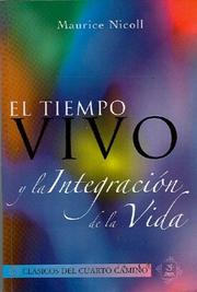 Cover of: El tiempo vivo y la integracion de la vida (Esoterismo y Realidad)