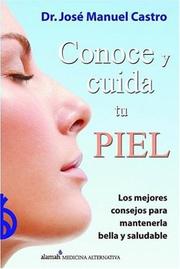 Cover of: Conoce Y Cuida Tu Piel/know And Take Care of Your Skin