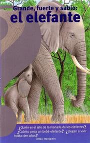 Cover of: Grande, fuerte y sabio: el elefante/ Big, Strong, and Wise by Pierre Pfeffer