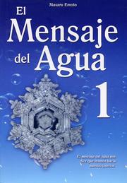 Cover of: El Mensaje del Agua 1 by Masaru Emoto