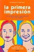 Cover of: La Primera Impresion/first Impressions