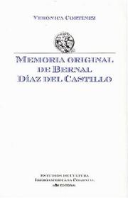 Cover of: Memoria original de Bernal Díaz del Castillo