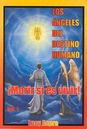 Cover of: Los ángeles del destino humano, vol.  1