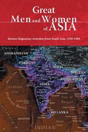 Cover of: Great men and Women of Asia Volume 2 Ramon Magsaysay Awardees from South Asia 1958 - 1988