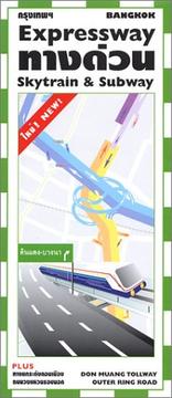 Cover of: Expressway Skytrain & Subway Map of Bangkok