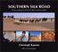 Cover of: Southern Silk Road
