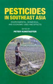 Cover of: Pesticides in Southeast Asia: Environmental, Biomedical, and Economic Uses and Effects