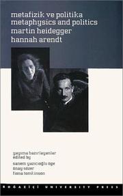 Cover of: Metafizik ve Politika / Metaphysics and Politics by Martin Heidegger, Hannah Arendt