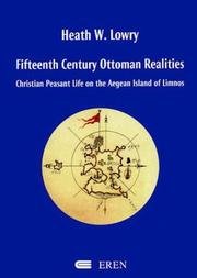 Fifteenth Century Ottoman Realities by Heath W. Lowry