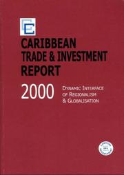 Cover of: Caribbean Trade & Investment Report 2000: Dynamic Interface of Regionalism & Globalisation