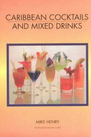 Caribbean cocktails and mixed drinks by Mike Henry