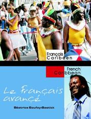 Cover of: Le Français avancé by Béatrice Boufoy-Bastick