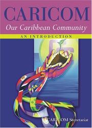 Cover of: CARICOM: Our Caribbean Community--An Introduction