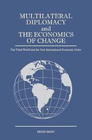 Cover of: Multilateral Diplomacy and the Economics of Change