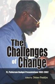 Cover of: The Challenges of Change: PJ Patterson Budget Presentations