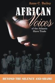 Cover of: African Voices of the Atlantic Slave Trade