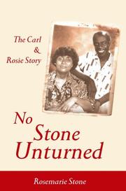 No Stone Unturned by Rosemarie Stone