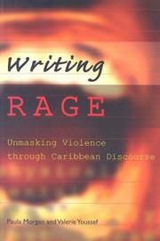 Cover of: Writing Rage: Unmasking Violence Through Caribbean Discourse
