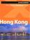 Cover of: Hong Kong Explorer The Complete Residents' Guide (Living & Working for Expats)