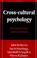 Cover of: Cross-Cultural Psychology