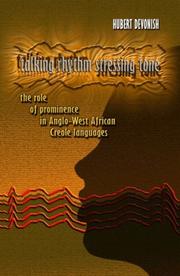 Cover of: Talking Rythym Stressing Tone: The Role of Prominence in Anglo-West African Creole Languages (Caribbean Language Series)