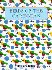 Cover of: Birds of the Caribbean by Lucy Baker