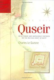 Cover of: Quesir: An Ottoman and Napoleonic Fortress on the Red Sea Coast of Egypt (American Research Center in Egypt Conservation)