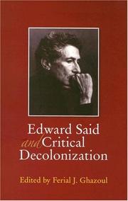 Cover of: Edward Said and Critical Decolonization: Revised Edition