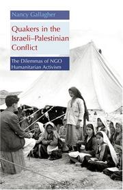 Cover of: Quakers in the Israeli - Palestinian Conflict by Nancy Gallagher