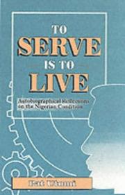 Cover of: To Serve Is to Live