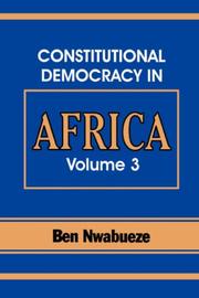 Cover of: Constitutional Democracy in Africa. Vol. 3. The Pillars Supporting Constitutional Democracy (Constitutional Democracy in Africa)