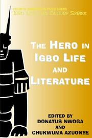 Cover of: Heroes in Igbo Life and Culture by C Azuonye