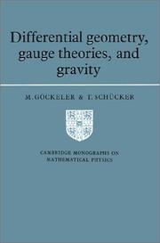 Cover of: Differential Geometry, Gauge Theories, and Gravity (Cambridge Monographs on Mathematical Physics)