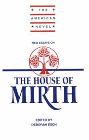New essays on The House of Mirth by Deborah Esch