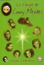 Cover of: La chispa de Conny Mendez. Humor y memorias