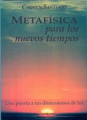 Cover of: Metafisica para los nuevos tiempos by C. Santiago