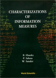Characterizations of information measures by Bruce Ebanks, B. R. Ebanks, P. K. Sahoo, W. Sander