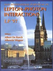Cover of: XVIII International Symposium on Lepton-Photon Interactions Lp '97: Hamburg, Germany July 28-August 1, 1997