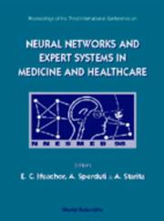 Cover of: Neural Networks & Expert Systems in Medicine & Healthcare (Artificial Intelliigence Series)